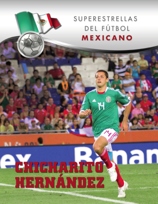Cover image: Chicharito Hernández 9781422226070