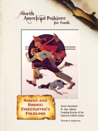 Cover image: Sirens and Smoke: Firefighter's Folklore