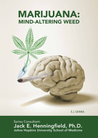 Cover image: Marijuana: Mind-Altering Weed 9781422224540.0