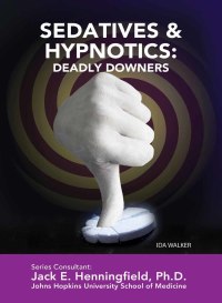 Cover image: Sedatives & Hypnotics: Deadly Downers 9781422224595