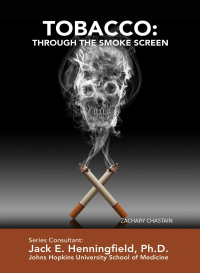 Cover image: Tobacco: Through the Smoke Screen 9781422224427