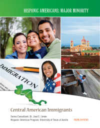 Cover image: Central American Immigrants 9781422223345.0