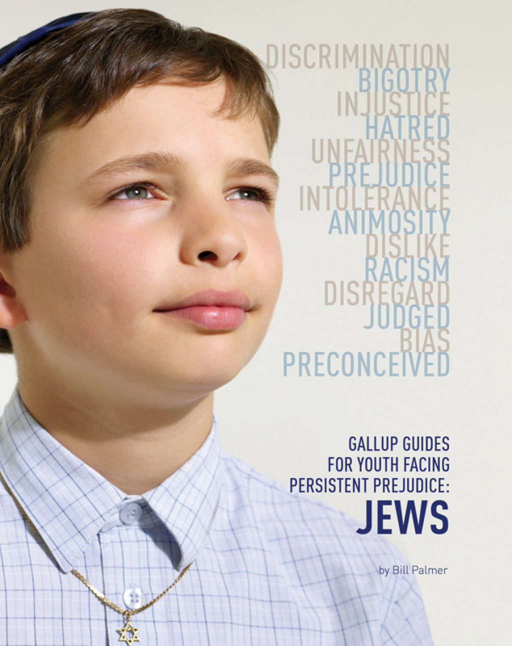 Gallup Guides for Youth Facing Persistent Prejudice Jews