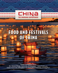 Cover image: Food and Festivals of China 9781422221594