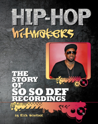 Cover image: The Story of So So Def Recordings