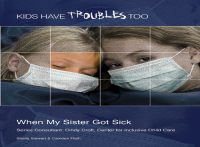 Cover image: When My Sister Got Sick 9781422219157.0