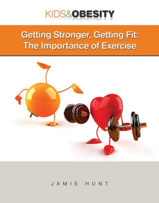 Cover image: Getting Stronger, Getting Fit 9781422218976.0