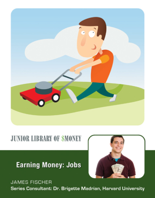 Cover image: Earning Money: Jobs 9781422218822.0