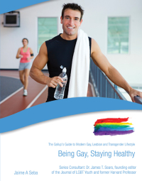 Cover image: Being Gay, Staying Healthy 9781422217443