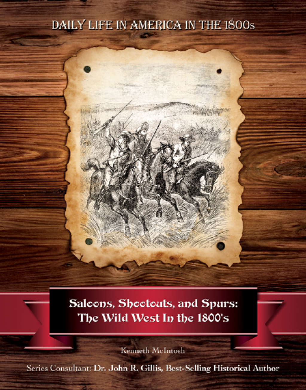 Saloons, Shootouts, and Spurs The Wild West In the 1800’s