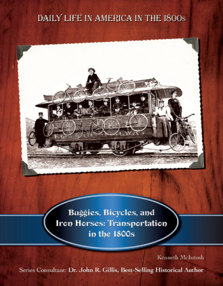 Cover image: Buggies, Bicycles, and Iron Horses 9781422218495.0