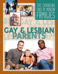 Cover image: Gay and Lesbian Parents 9781422214954