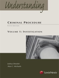 Cover image: Understanding Criminal Procedure: Volume One, Investigation 5th edition 9781422426784