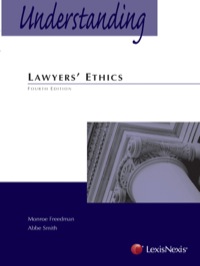 Cover image: Understanding Lawyers' Ethics 4th edition 9781422470220