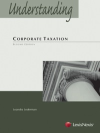 Cover image: Understanding Corporate Taxation 2nd edition 9781422474433