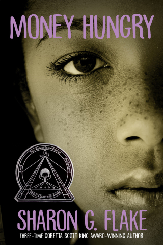 Cover image: Money Hungry (Coretta Scott King Author Honor Title) 9780786805488