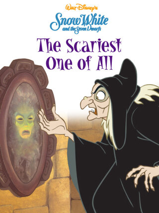 Cover image: Snow White and the Seven Dwarfs: The Scariest One of All