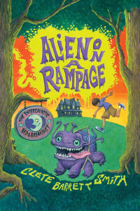 Cover image: Alien on a Rampage 9781423134480