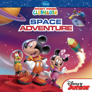 Cover image: Mickey Mouse Clubhouse: Mickey's Space Adventure