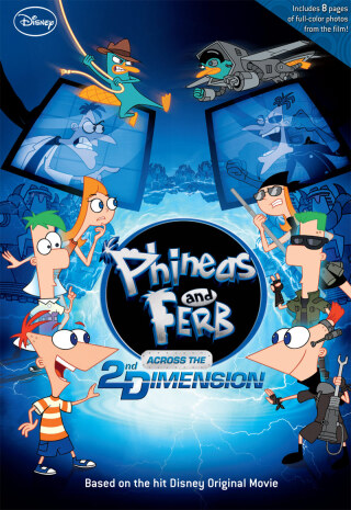 Cover image: Phineas and Ferb: Across the 2nd Dimension