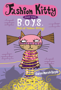 Cover image: Fashion Kitty and the B.O.Y.S. 9781423136545