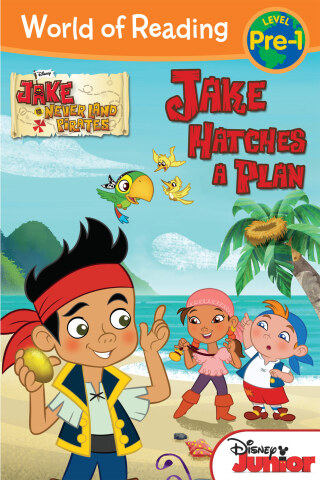 Cover image: Jake and the Never Land Pirates: Jake Hatches a Plan