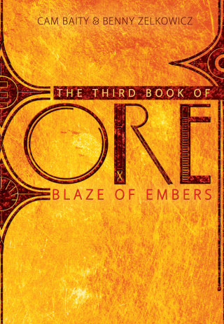 Cover image: The Third Book of Ore: Blaze of Embers 9781423190394