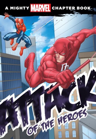 Cover image: Spider-Man: Attack of the Heroes