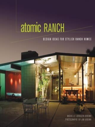 Omslagafbeelding: Atomic Ranch 9781423600022