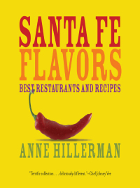 Cover image: Santa Fe Flavors 9781423603184