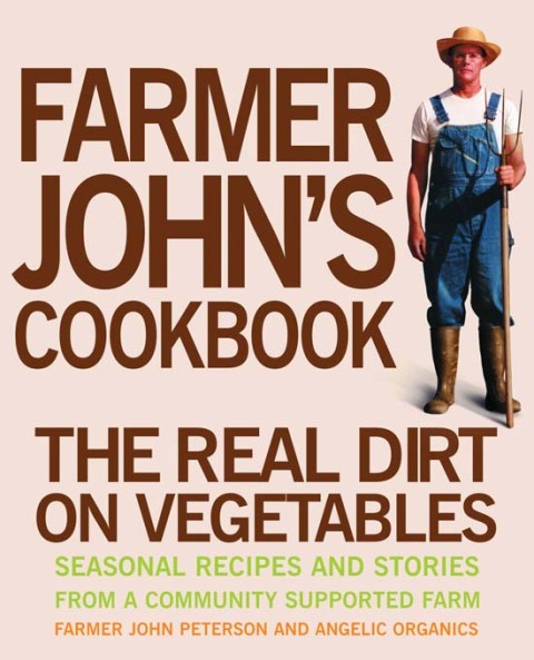 Farmer John's Cookbook: The Real Dirt on Vegetables - FULL INSTANT DOWNLOAD | PDF DOCX EPUB