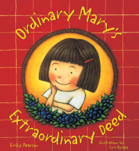 Omslagafbeelding: Ordinary Mary's Extraordinary Deed 9780879059781