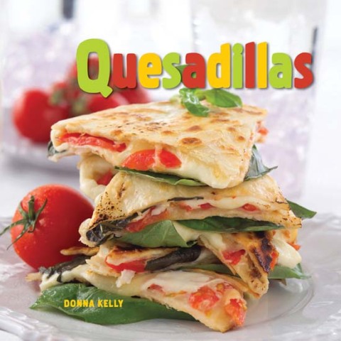 Quesadillas - FULL INSTANT DOWNLOAD | PDF DOCX EPUB