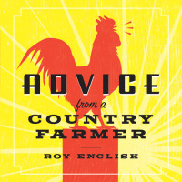 Cover image: Advice from a Country Farmer 9781423618607
