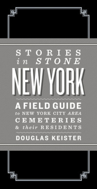 Cover image: Stories in Stone: New York 9781423621027