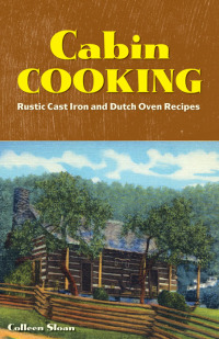 Immagine di copertina: Cabin Cooking 9781423622475