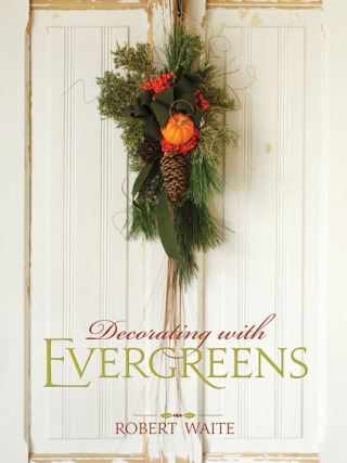 Cover image: Decorating with Evergreens