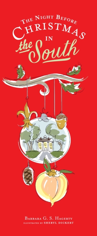 Cover image: The Night Before Christmas in the South 9781423636380