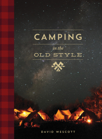 Cover image: Camping in the Old Style 9781423637943