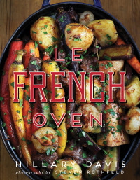 Cover image: Le French Oven 9781423640530