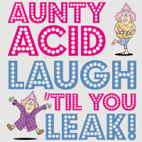 表紙画像: Aunty Acid: Laugh 'Til You Leak! 9781423642480