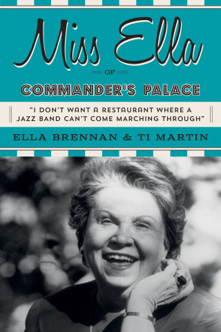 Cover image: Miss Ella of Commander's Palace 9781423642558