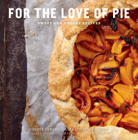 Cover image: For the Love of Pie 9781423647690