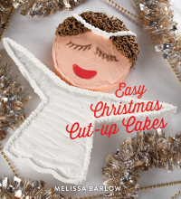 صورة الغلاف: Easy Christmas Cut-Up Cakes 9781423650362