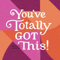 Omslagafbeelding: You've Totally Got This! 9781423651215