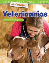 Cover image: En el trabajo: Veterinarios: Comparacion de grupos ebook 1st edition 9781425828226