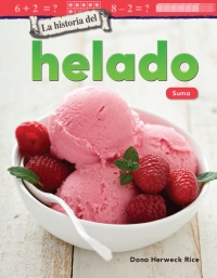 Cover image: La historia del helado: Suma ebook 1st edition 9781425828271
