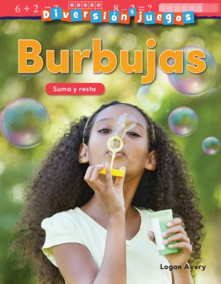 Cover image: Diversion y juegos: Burbujas: Suma y resta ebook 1st edition 9781425828295