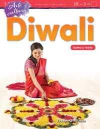 Cover image: Arte y cultura: Diwali: Suma y resta ebook 1st edition 9781425828455