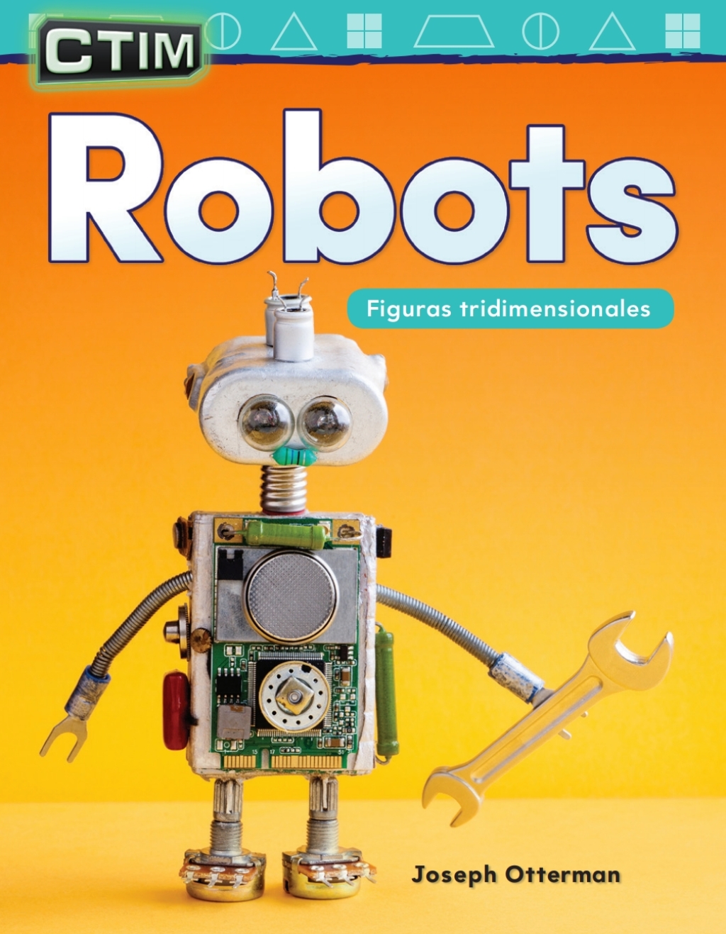 CTIM: Robots: Figuras tridimensionales ebook 1st Edition